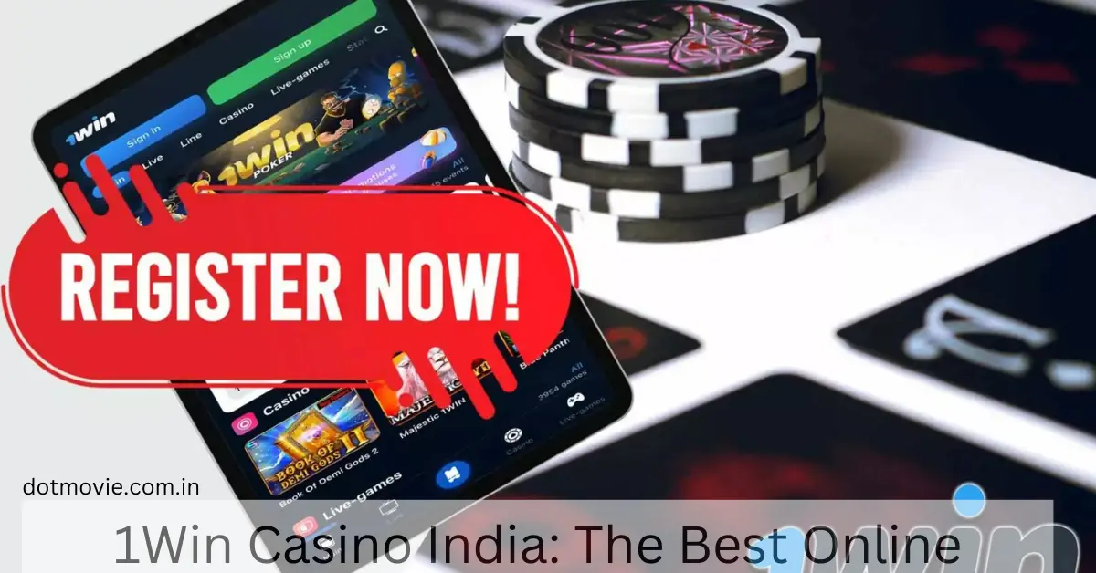 1Win Casino India: The Best Online Casino Experience Awaits You