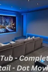 AV Tub – Complete Detail – Dot Movie