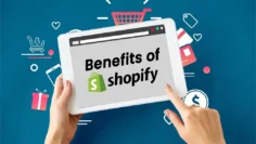 Benefits of Shopify