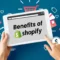 Benefits of Shopify