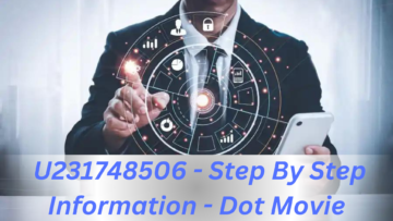 U231748506 – Step By Step Information – Dot Movie