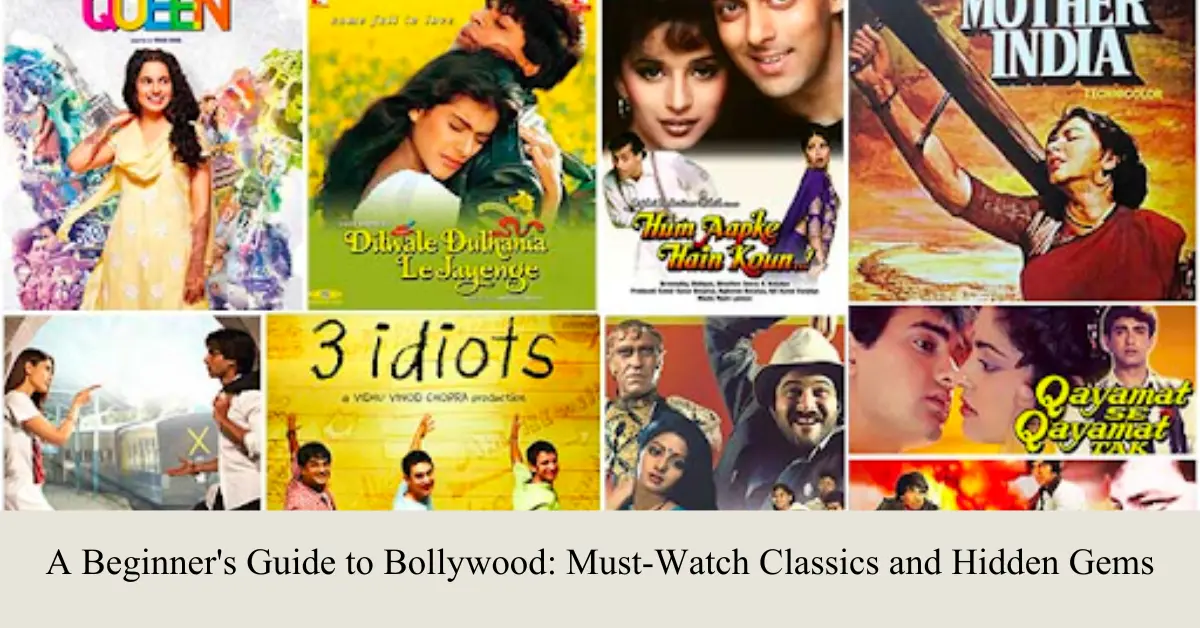 a beginners guide to bollywood must-watch classics and hidden gems