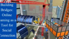 building bridges online gaming as a tool for social connection