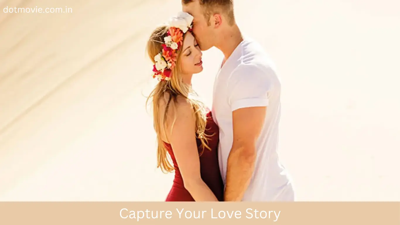 Capture Your Love Story