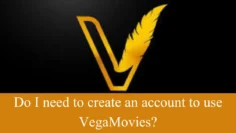 do i need to create an account to use vegamovies
