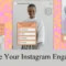 enhance your instagram engagement