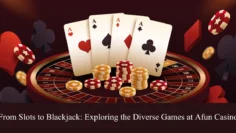 from slots to blackjack exploring the diverse games at afun casino