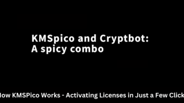 how kmspico works activating licenses in just a few clicks
