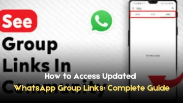 how to access updated whatsApp group links complete guide