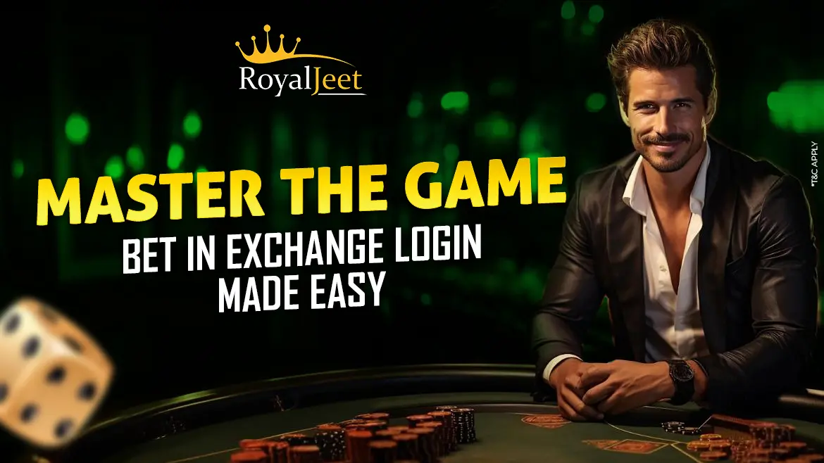 master the game Bet in exchange login made easy