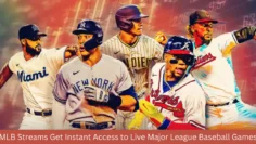 mlb streams get instant access to live major league baseball games