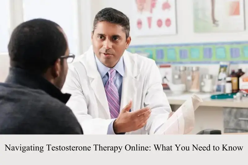 navigating testosterone therapy online what you need to know