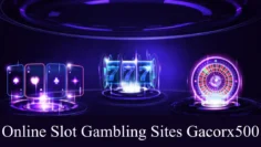 online slot gambling sites gacorx500
