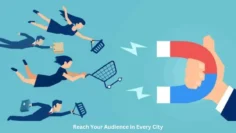 reach your audience in every city
