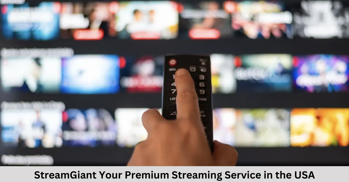 StreamGiant Your Premium Streaming Service in the USA