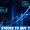 top stocks to buy today