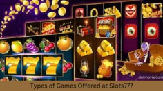 types of games offered at slots777