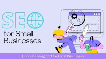 understanding seo for local businesses